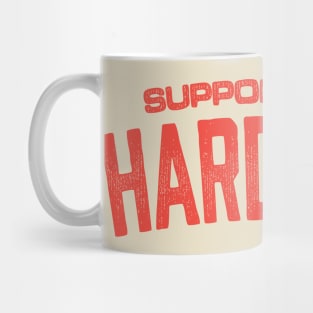 Support Local Hardcore Mug